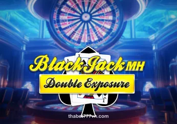 Double Exposure BlackJack tại thabet casino