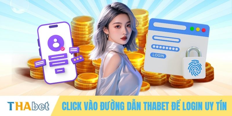 Click vào đường dẫn THABET để login uy tín