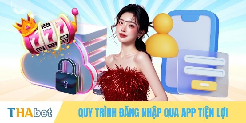 Quy trình đăng nhập qua app tiện lợi